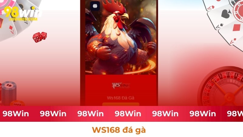 Sảnh Ws168 đá gà