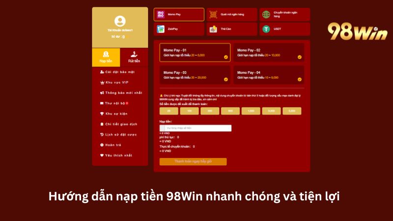 Nạp tiền 98Win nhanh chóng cá cược liền tay