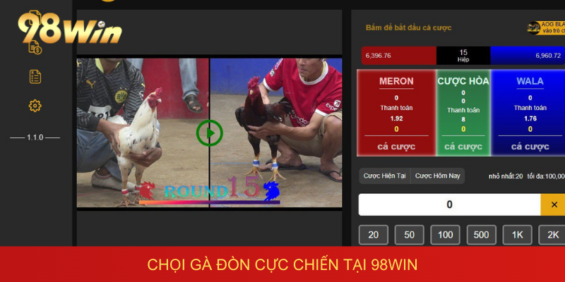 Chọi gà đòn cực chiến tại 98win