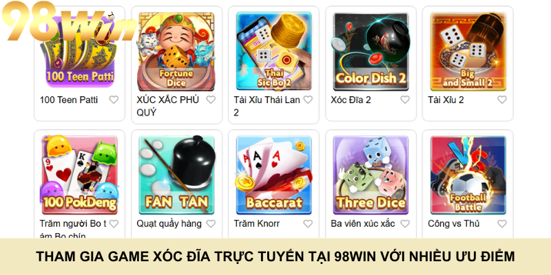 Tham gia game xóc đĩa trực tuyến tại 98Win với nhiều ưu điểm