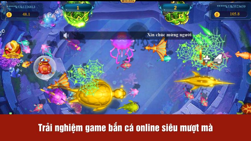 Trải nghiệm game bắn cá online siêu mượt mà